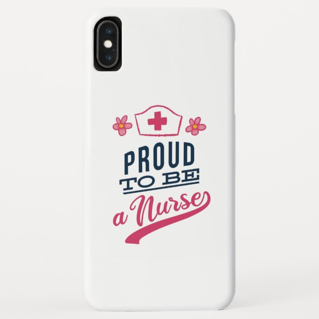 Proud to be a Nurse Case-Mate iPhone Case (Back)