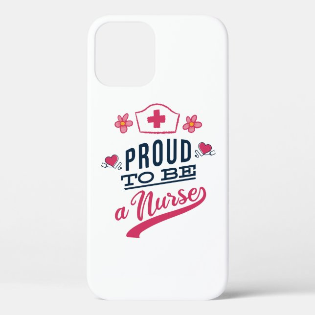 Proud to be a Nurse Case-Mate iPhone Case (Back)