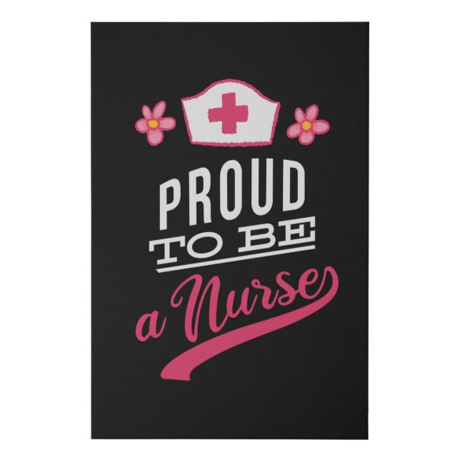 Proud to be a Nurse Faux Canvas Print (Front)