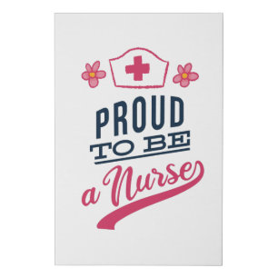 Proud to be a Nurse Faux Canvas Print