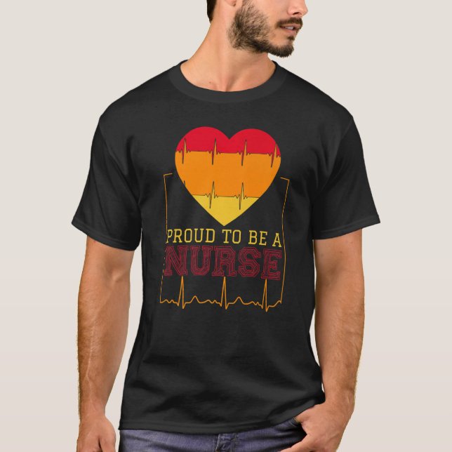 Proud To Be A Nurse Healthcare Workers Cns Clinica T-Shirt (Front)