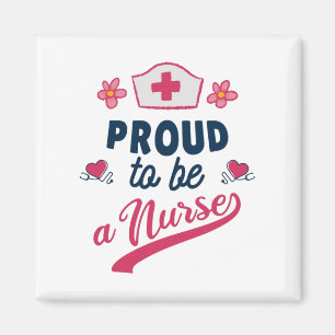 Proud to be a Nurse Hoodie Magnet