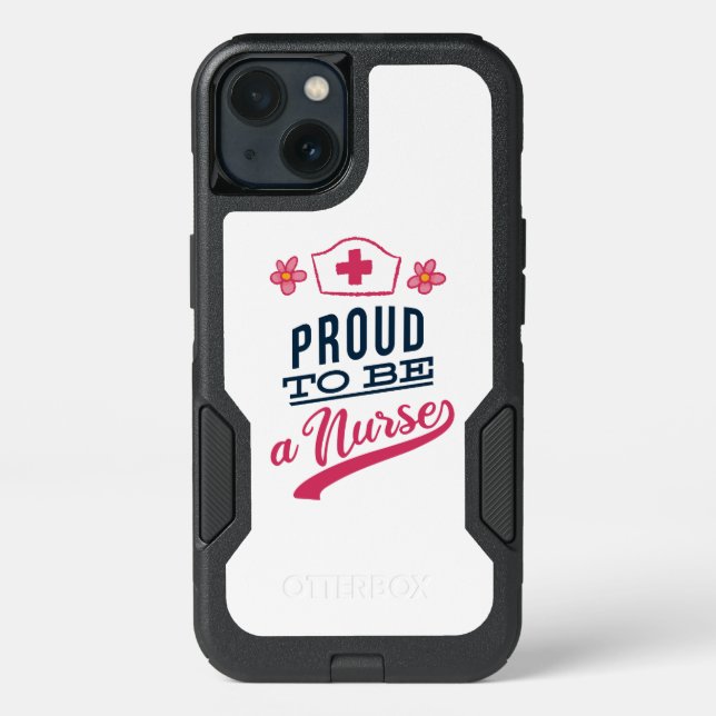 Proud to be a Nurse Otterbox iPhone Case (Back)