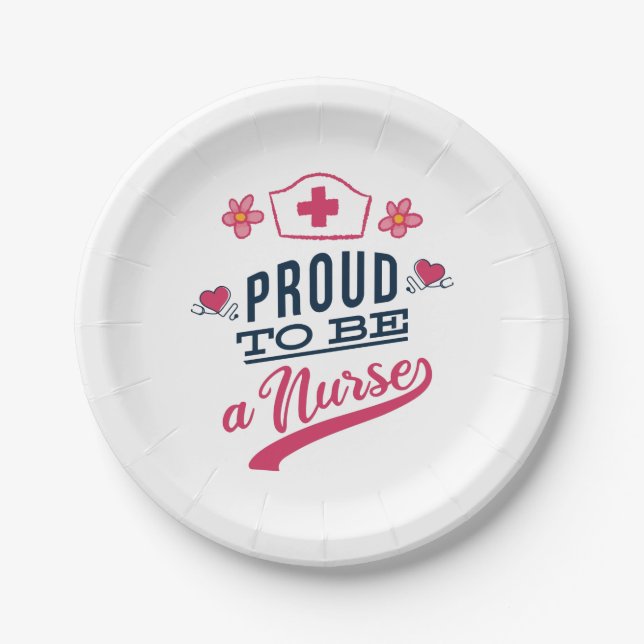 Proud to be a Nurse Paper Plates (Front)