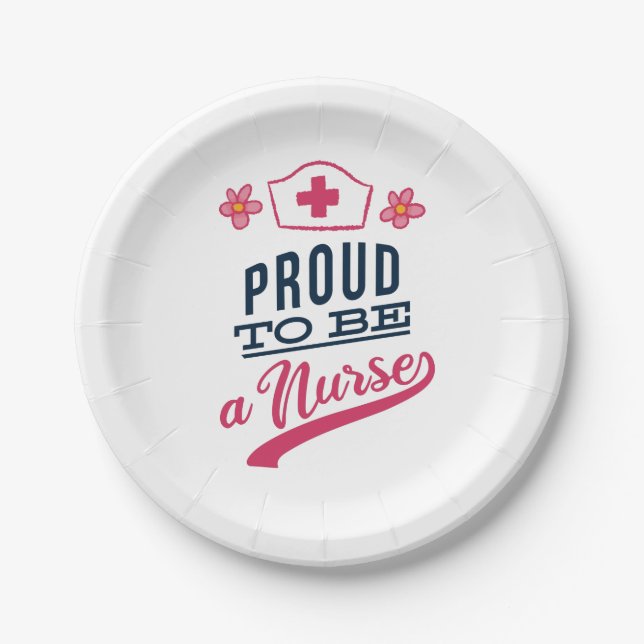 Proud to be a Nurse Paper Plates (Front)