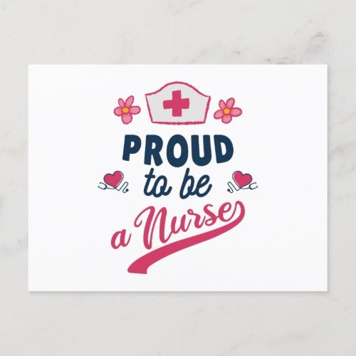 Proud to be a Nurse Postcard