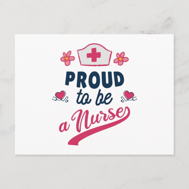 Proud to be a Nurse Postcard (Front)