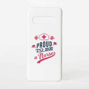 Proud to be a Nurse Samsung Galaxy S10 Case