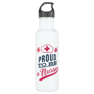 Proud to be a Nurse Stainless Steel Water Bottle