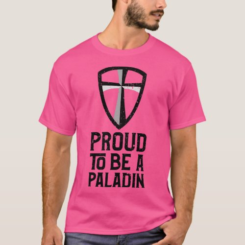 Proud To Be A Paladin Black T_Shirt