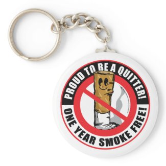 Proud To Be A Quitter 1 Year keychain