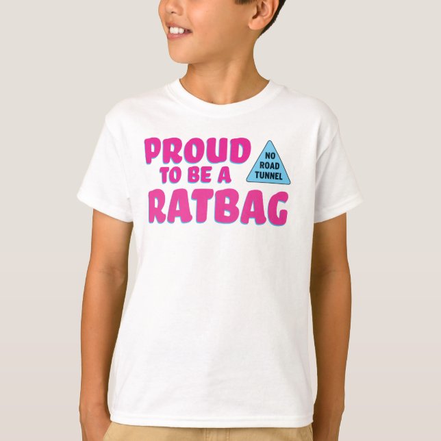 Proud to be a Ratbag T-Shirt (Front)