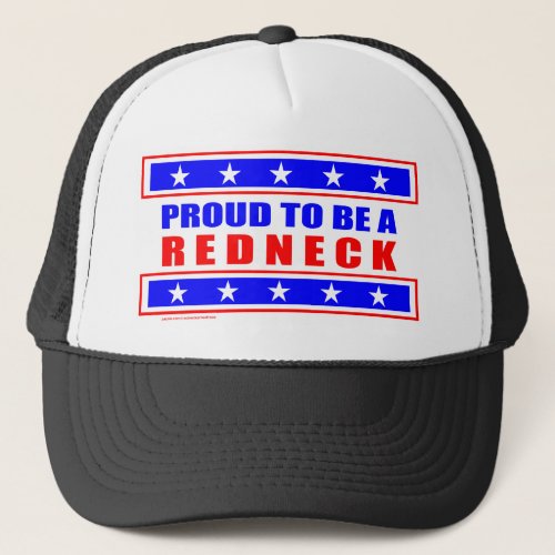 PROUD TO BE A REDNECK T_SHIRTS ANG GIFTS TRUCKER HAT