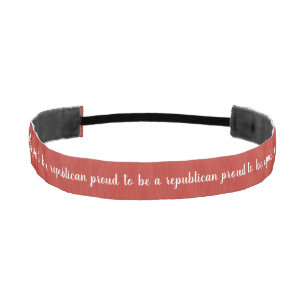 Proud to be a Republican red Athletic Headband