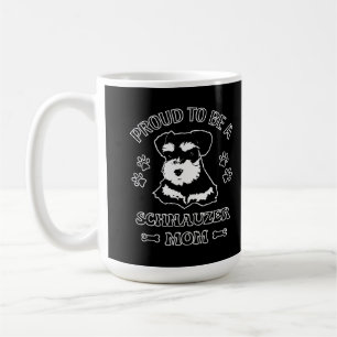 Proud To Be A Schnauzer Mom Coffee Mug