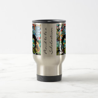 Proud to be a Scholastican Travel Mug