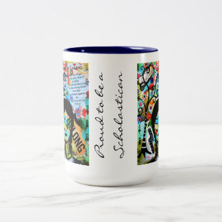 Proud to be a Scholastican Two-Tone Coffee Mug