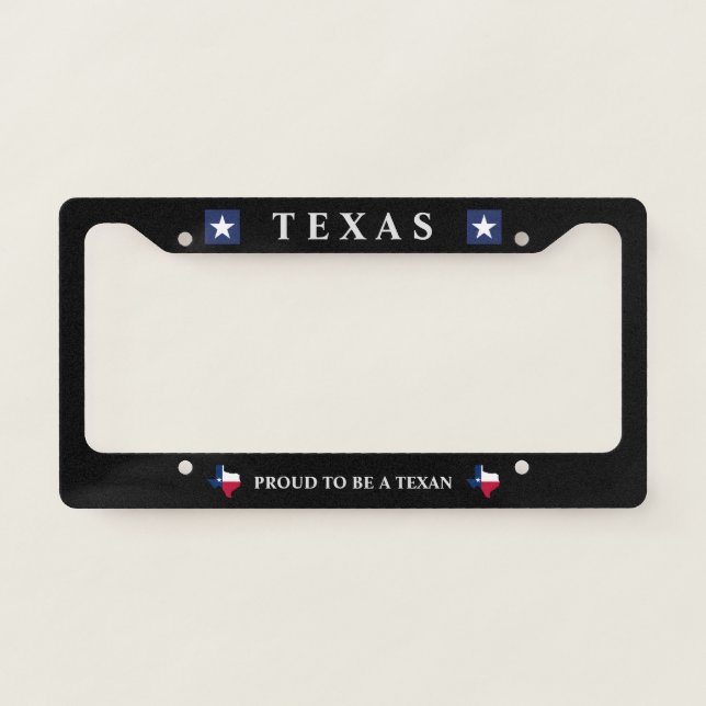 Proud to be a Texan  License Plate Frame (Front)