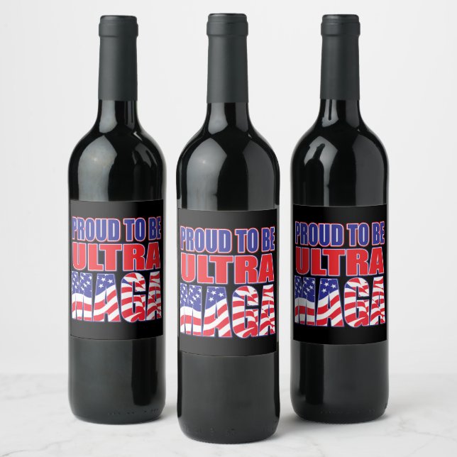 Proud to be a Trump Supporter Wine Label (Bottles)