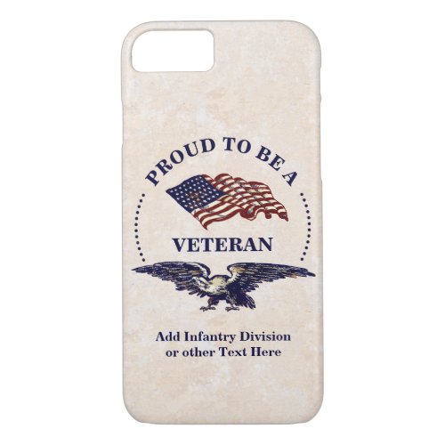 Proud to be a Veteran iPhone 87 Case