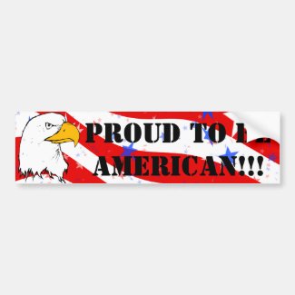 Proud to be American Bumper Stickers