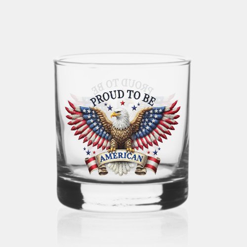 Proud to Be American Eagle Whiskey Glass
