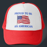 Proud to Be American Hat<br><div class="desc">Show Your True Colors with this Patriotic Hat .</div>