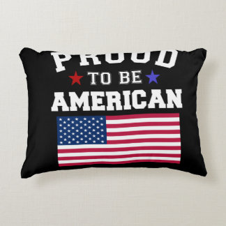 Proud to Be American Patriotic USA Flag 4th july Accent Pillow
