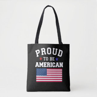 Proud to Be American Patriotic USA Flag 4th july Tote Bag