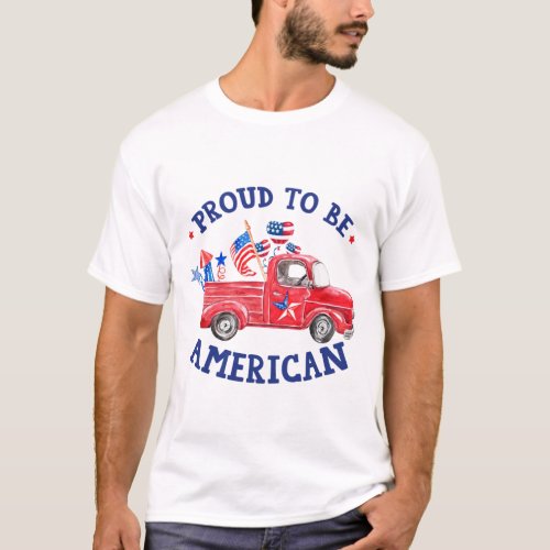 Proud To Be American T_Shirt