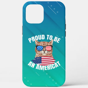 Proud To Be Americat Cat USA Flag Happy Fourth 4th iPhone 12 Pro Max Case