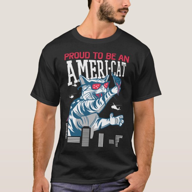 Proud To Be An Ameri cat Patriotic America 4th Of  T-Shirt (Front)