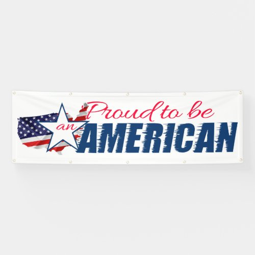 Proud to be an American Banner