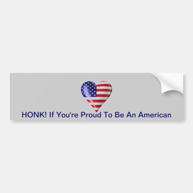 Proud To Be An American Bumper Sticker (Front)