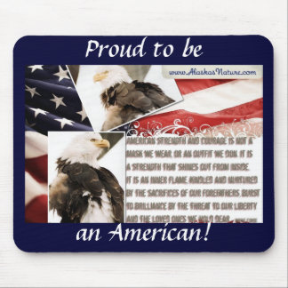 Proud to be an American! Mouse Pad