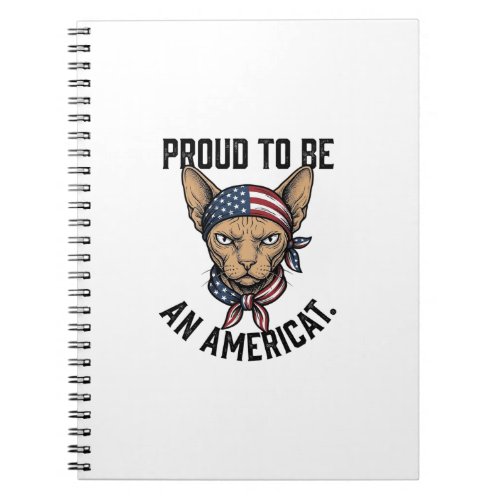Proud To Be An Americat Patriotic Cat Shirt_1 Notebook