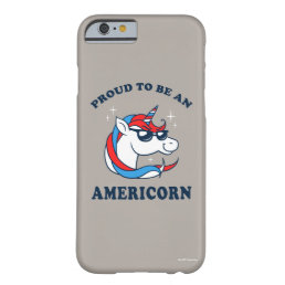 Proud To Be An Americorn Barely There iPhone 6 Case