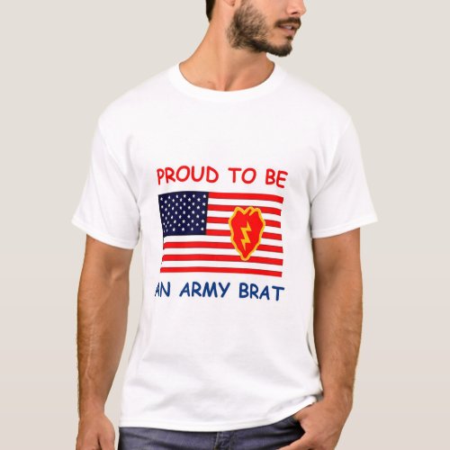 PROUD TO BE AN ARMY BRAT T_Shirt