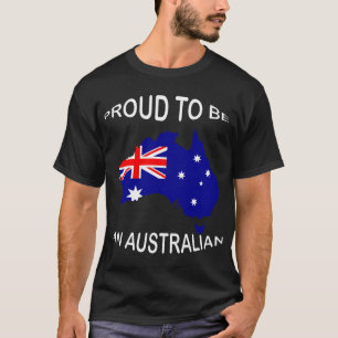 Proud To Be An Australian T-shirt