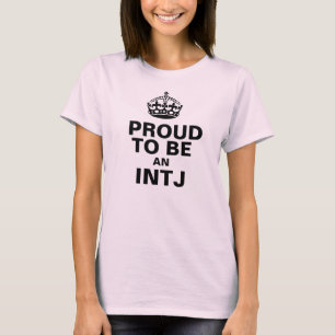 Proud to be an INTJ T-Shirt