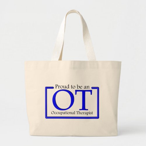 Proud to be an OT Large Tote Bag