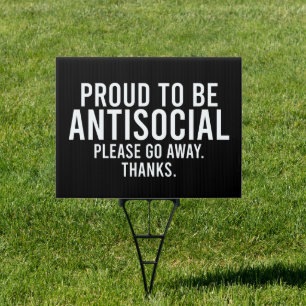 Proud To Be Antisocial Funny Introvert Sign