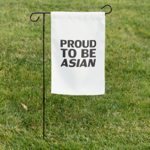 Proud to be Asian, black white Garden Flag