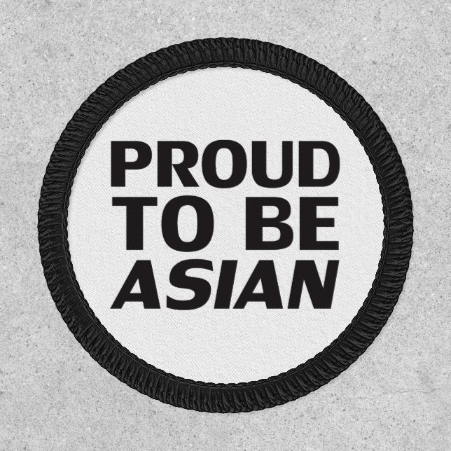Proud to be Asian, black white Patch (Front)