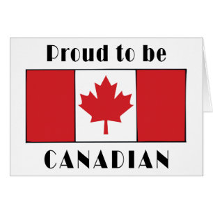 Proud To Be Canadian