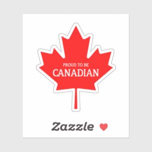 Proud to be Canadian - Canada,proud to be canadian Sticker