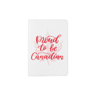 Proud to be Canadian Maple Leaf Canada Day Passport Holder