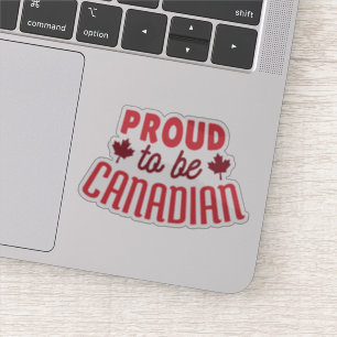 Proud to be Canadian Sticker