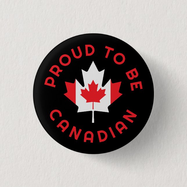 Proud To Be Candaian Button (Front)