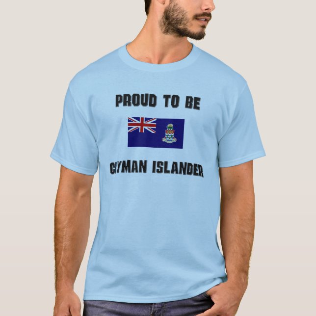 Proud To Be CAYMAN ISLANDER T-Shirt (Front)